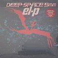 El-P, Deep Space 9mm